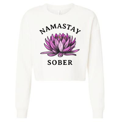 Funny Namastay Sober Na Aa 12 Step Recovery Funny Gift Cropped Pullover Crew