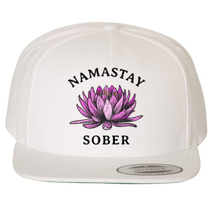 Funny Namastay Sober Na Aa 12 Step Recovery Funny Gift Wool Snapback Cap