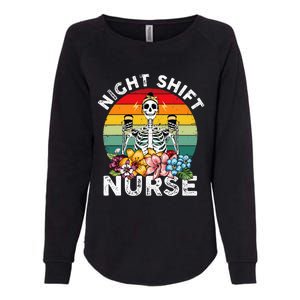 Funny Night Shift Nurse Skeleton Night Shift Nurse Womens California Wash Sweatshirt