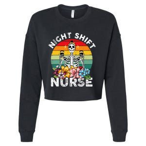 Funny Night Shift Nurse Skeleton Night Shift Nurse Cropped Pullover Crew