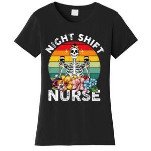 Funny Night Shift Nurse Skeleton Night Shift Nurse Women's T-Shirt