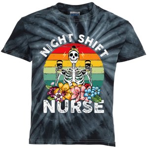 Funny Night Shift Nurse Skeleton Night Shift Nurse Kids Tie-Dye T-Shirt