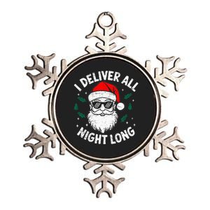 Funny Naughty Santa In Sunglasses I Deliver All Night Long Metallic Star Ornament