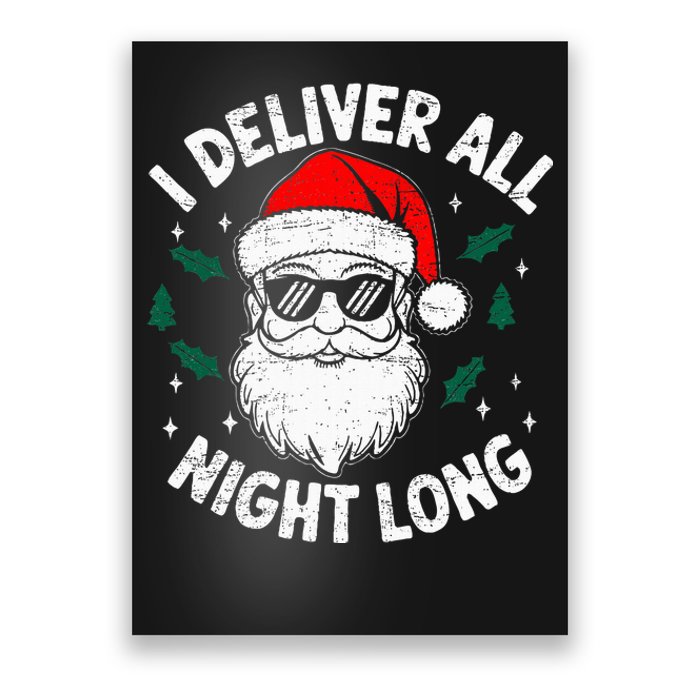 Funny Naughty Santa In Sunglasses I Deliver All Night Long Poster