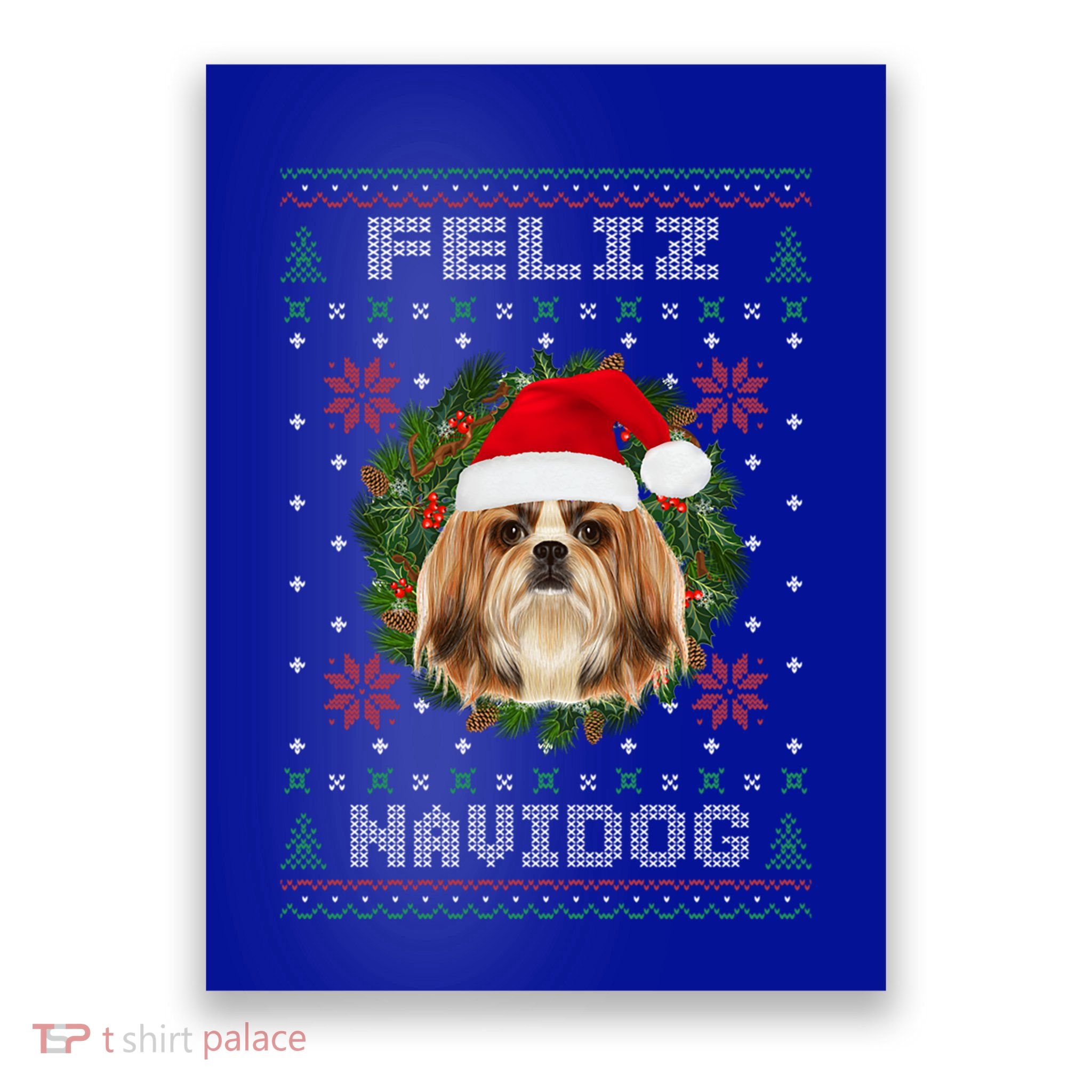 Feliz Navidog Shih Tzu Dog Funny Ugly Christmas Xmas Great Gift Poster