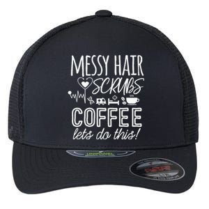 Funny Nurse Student Messy Hair Scrubs Coffee Life School Flexfit Unipanel Trucker Cap