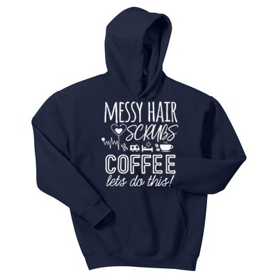 Funny Nurse Student Messy Hair Scrubs Coffee Life School Kids Hoodie