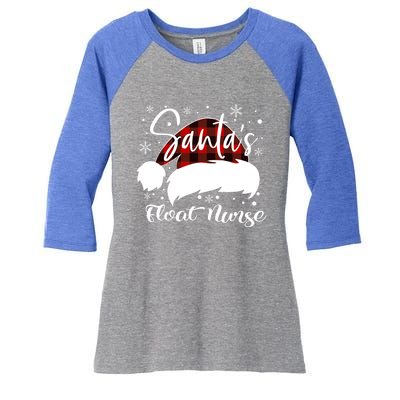 Float Nurse Santas Favorite Nurse Float Nurse Emt Cma Er Elf Gift Women's Tri-Blend 3/4-Sleeve Raglan Shirt