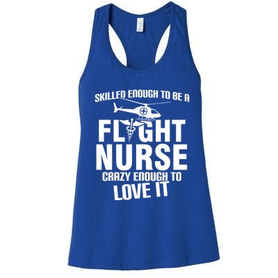 Flight Nurse Skilled Crazy Practitioner Nursing Rn Gift Women's Racerback Tank