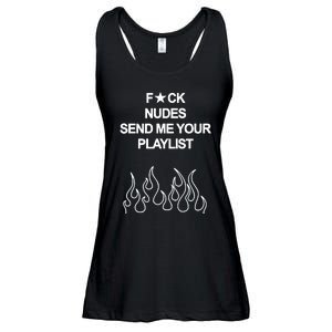 Fuck Nudes Send Me Your Playlist Ladies Essential Flowy Tank