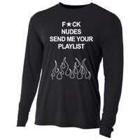 Fuck Nudes Send Me Your Playlist Cooling Performance Long Sleeve Crew