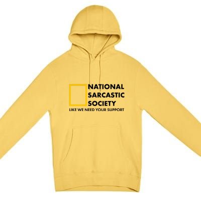 Funny National Sarcastic Society Premium Pullover Hoodie