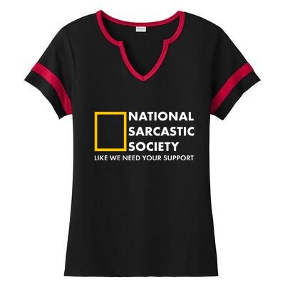 Funny National Sarcastic Society Ladies Halftime Notch Neck Tee