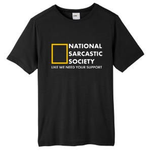 Funny National Sarcastic Society Tall Fusion ChromaSoft Performance T-Shirt