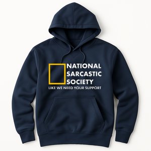 Funny National Sarcastic Society Hoodie