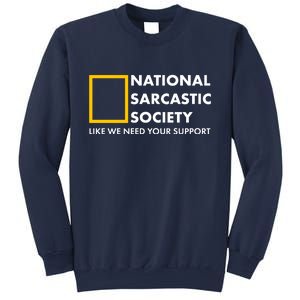 Funny National Sarcastic Society Sweatshirt