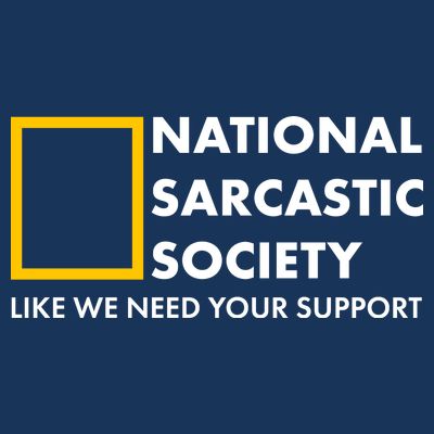 Funny National Sarcastic Society T-Shirt