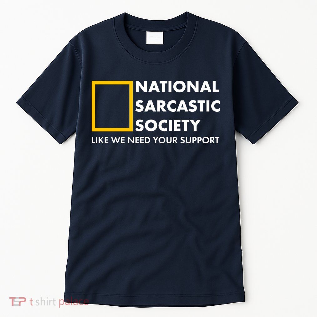 Funny National Sarcastic Society Tall T-Shirt
