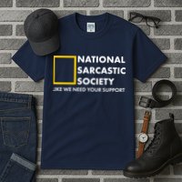 Funny National Sarcastic Society Tall T-Shirt