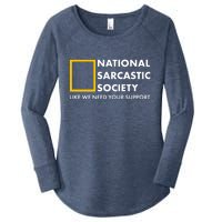 Funny National Sarcastic Society Women's Perfect Tri Tunic Long Sleeve Shirt