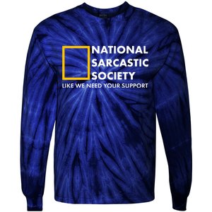 Funny National Sarcastic Society Tie-Dye Long Sleeve Shirt