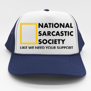 Funny National Sarcastic Society Trucker Hat