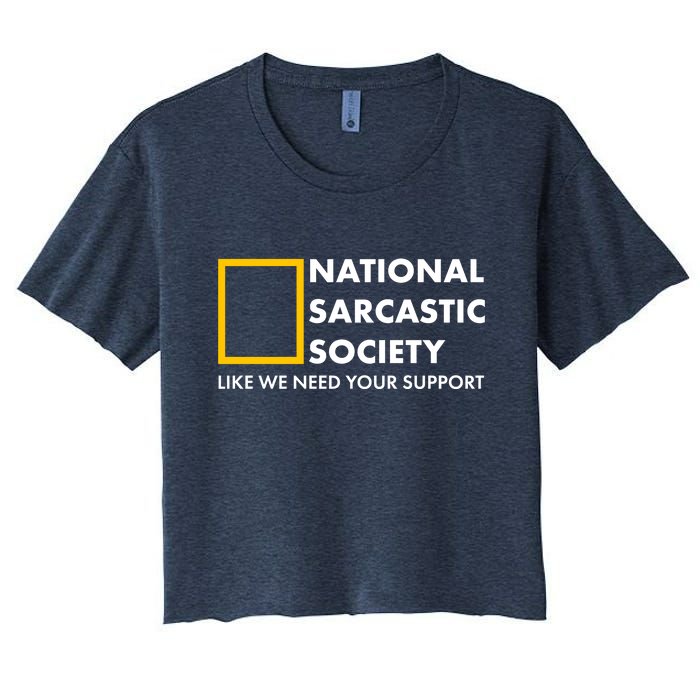 Funny National Sarcastic Society Women's Crop Top Tee