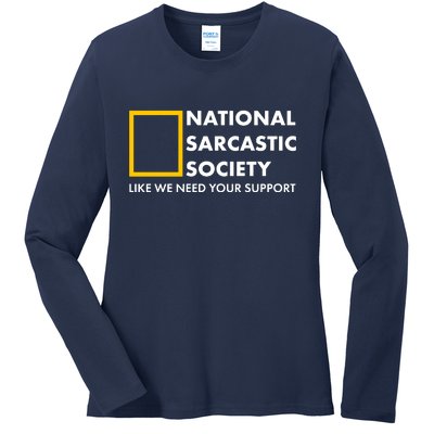 Funny National Sarcastic Society Ladies Long Sleeve Shirt