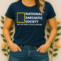 Funny National Sarcastic Society Womens T-Shirt