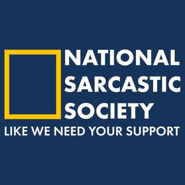 Funny National Sarcastic Society Womens T-Shirt