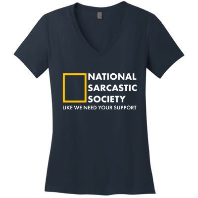 Funny National Sarcastic Society Women's V-Neck T-Shirt