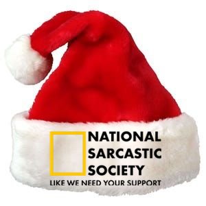 Funny National Sarcastic Society Premium Christmas Santa Hat