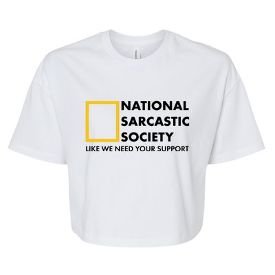 Funny National Sarcastic Society Bella+Canvas Jersey Crop Tee