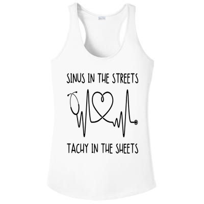 Funny Nurse Sinus In The Streets Tachy Sheets RN Medical Ladies PosiCharge Competitor Racerback Tank