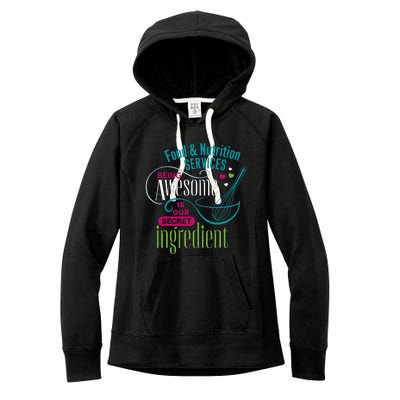 Food & Nutrition Services Being Awesome Lunch Lady Women's Fleece Hoodie