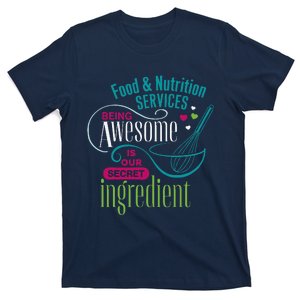 Food & Nutrition Services Being Awesome Lunch Lady T-Shirt