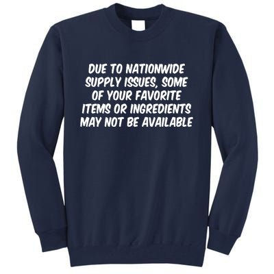 Funny Nationwide Supplies Issues Tall Sweatshirt