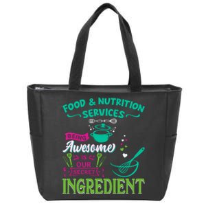 Food & Nutrition Services Being Awesome Lunch Lady Zip Tote Bag