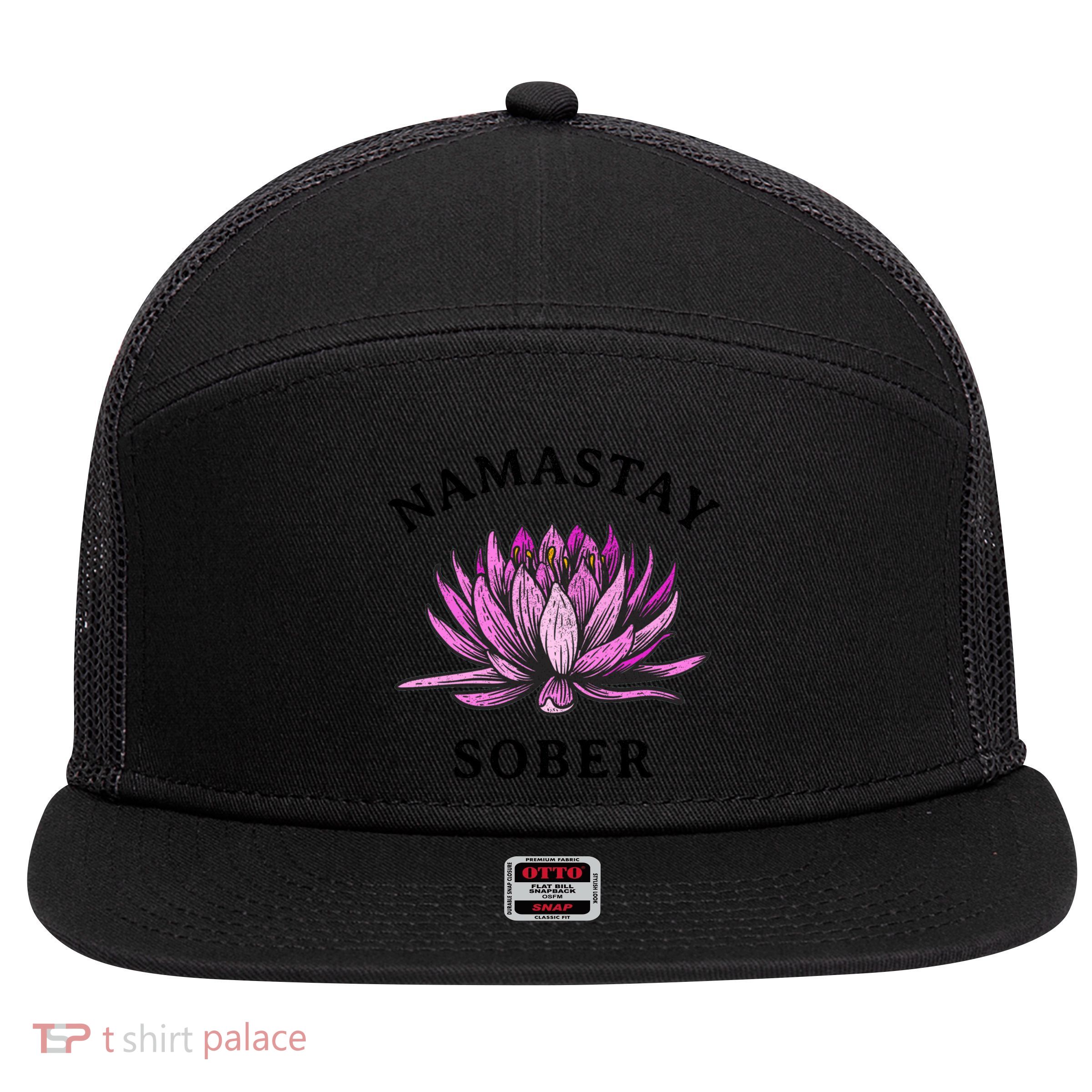 Funny Namastay Sober Na Aa 12 Step Recovery Funny Gift Funny Gift 7 Panel Mesh Trucker Snapback Hat