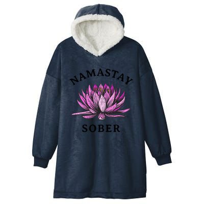 Funny Namastay Sober Na Aa 12 Step Recovery Funny Gift Funny Gift Hooded Wearable Blanket