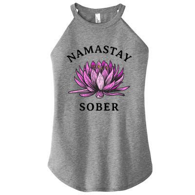 Funny Namastay Sober Na Aa 12 Step Recovery Funny Gift Funny Gift Women's Perfect Tri Rocker Tank