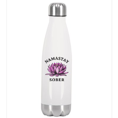 Funny Namastay Sober Na Aa 12 Step Recovery Funny Gift Funny Gift Stainless Steel Insulated Water Bottle