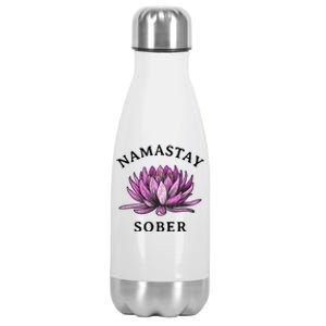 Funny Namastay Sober Na Aa 12 Step Recovery Funny Gift Funny Gift Stainless Steel Insulated Water Bottle