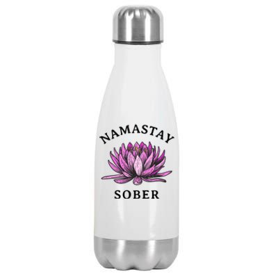 Funny Namastay Sober Na Aa 12 Step Recovery Funny Gift Funny Gift Stainless Steel Insulated Water Bottle