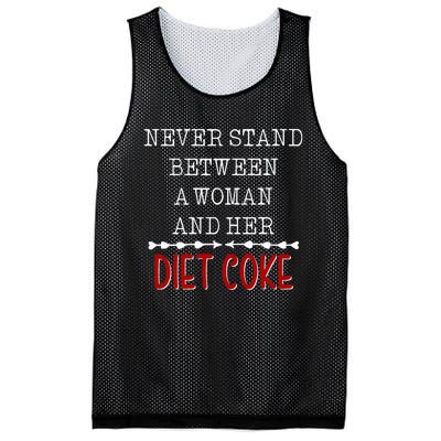 Funny Never Stand Between A Woman And Her Diet Coke Mesh Reversible Basketball Jersey Tank