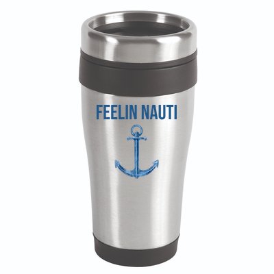 Feelin Nauti Sailing Funny 16oz Travel Tumbler