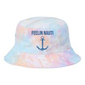 Feelin Nauti Sailing Funny Tie Dye Newport Bucket Hat