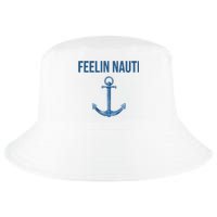 Feelin Nauti Sailing Funny Cool Comfort Performance Bucket Hat