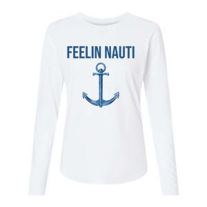 Feelin Nauti Sailing Funny Womens Cotton Relaxed Long Sleeve T-Shirt