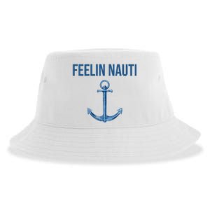 Feelin Nauti Sailing Funny Sustainable Bucket Hat